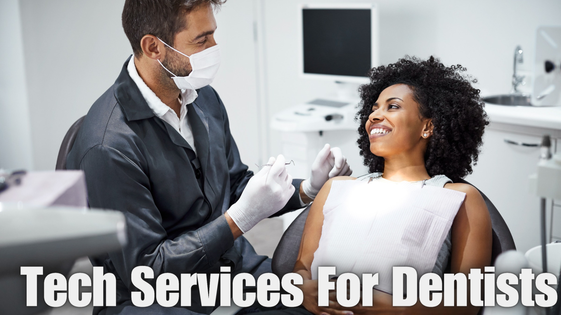 Tech Services For Dentists